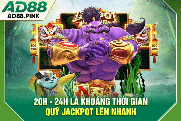 3 Khung Giờ Nổ Hũ Hiệu Quả Được Người Chơi Quan Tâm 20h - 24h là khoảng thời gian quỹ jackpot lên nhanh