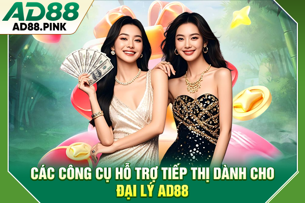 Các công cụ hỗ trợ tiếp thị dành cho đại lý AD88